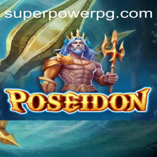 Dive into Adventure with Poseidon: Discover the Thrill of SUPER POWER Platform-Online Slots Brasil #1